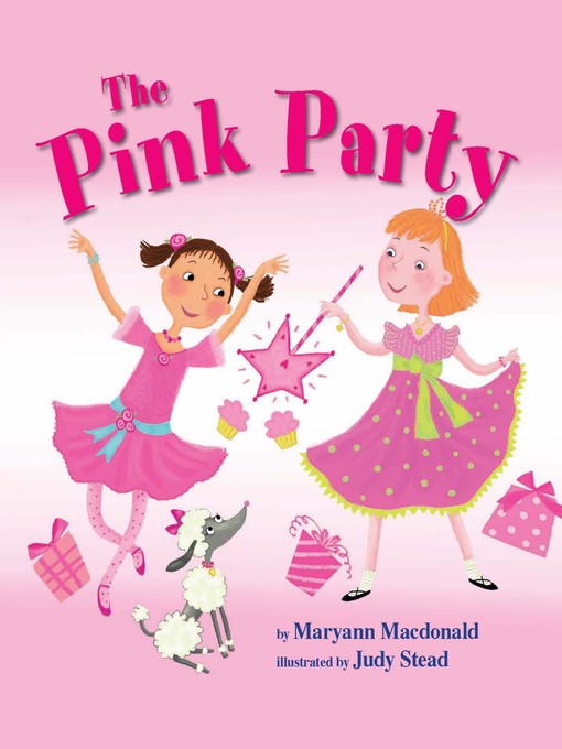 Title details for The Pink Party by Maryann Macdonald - Available
